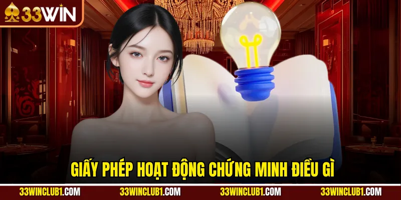 Giấy phép hoạt động chứng minh điều gì